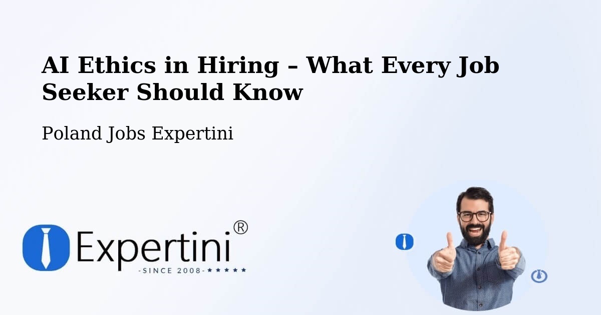 AI Ethics in Recruitment & Hiring – Kłecko - Kłecko, Poland Jobs Expertini