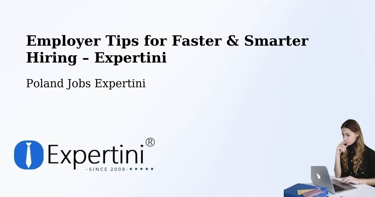 Employer Tips for Hiring & Recruitment – Kłecko - Kłecko, Poland Jobs Expertini
